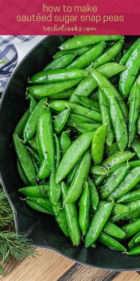 How To Cook Snap Peas Easy Recipe Rachel Cooks