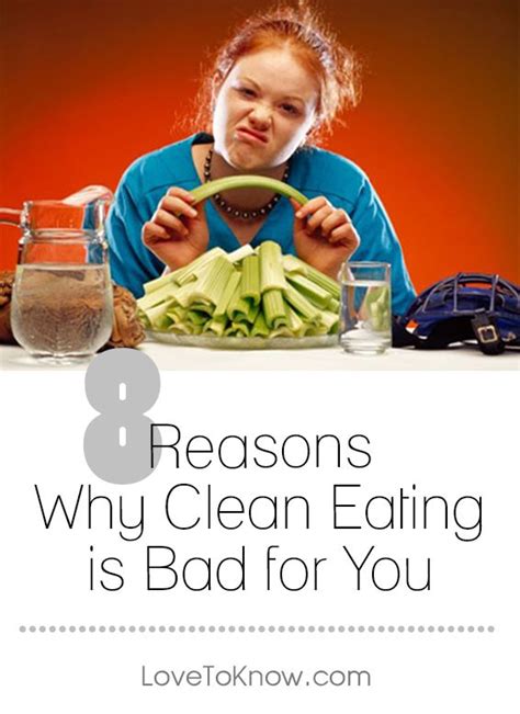 8 reasons why clean eating is bad for you lovetoknow lean body clean eating cleaning