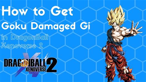How To Get Gokus Damaged Gi Dragon Ball Xenoverse 2 Youtube