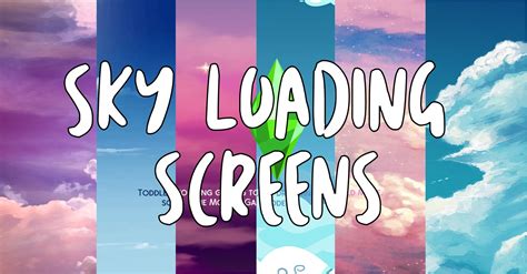 Mod The Sims Sky Loading Screens Updated