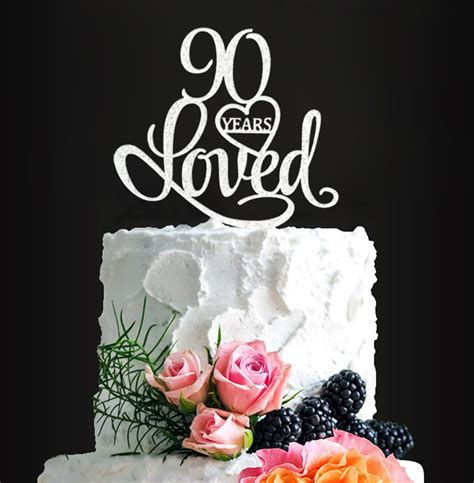 Acrylic Custom 90 Years Loved Birthday Cake Topper 90th Birthday Party