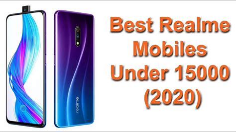 Best Realme Mobiles Under 15000 2020 Youtube