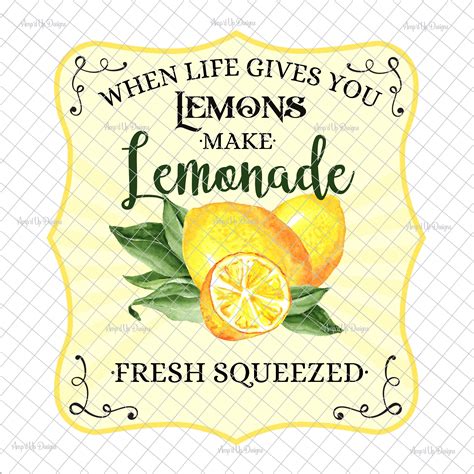 When Life Gives You Lemons Make Lemonade Png Png Graphics Etsy