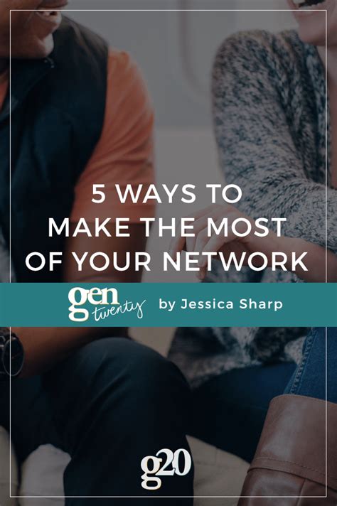 5 Ways To Make The Most Of Your Network Gentwenty Networking Quotes