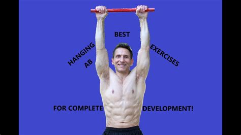 Best Ab Exercises For Complete Ab Development Youtube