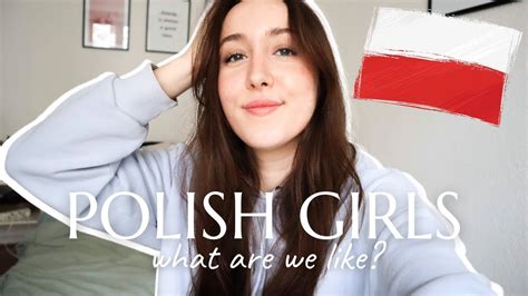 what are polish girls like debunking myths 💋 youtube