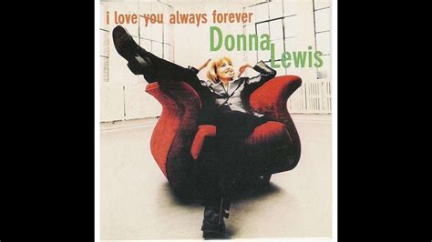 Donna Lewis I Love You Always Forever Youtube