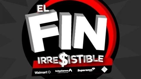 Fin Irresistible cuánto durará y cuáles son los beneficios en cada tienda Noticias