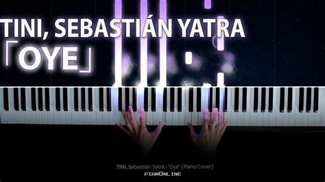 Tini Sebastián Yatra Oye Piano Cover Tutorial Letra Karaoke