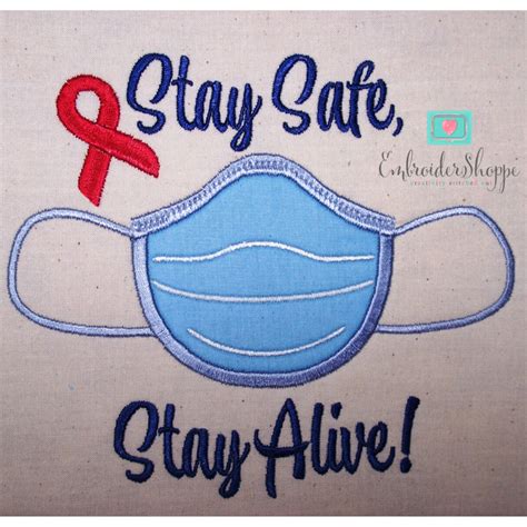Free Stay Safe Stay Alive Applique 6x10 Products Swak Embroidery