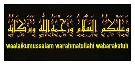 Assalamualaikum Warahmatullahi Wabarakatuh In Arabic Text