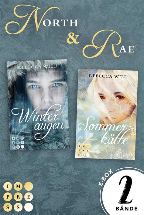 North And Rae Beide Bände Der Märchenhaft Schönen Romantasy Reihe North