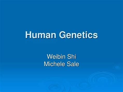 Ppt Human Genetics Powerpoint Presentation Free Download Id750076