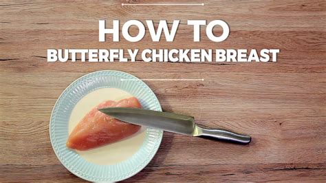 How To Butterfly Chicken Breast Youtube