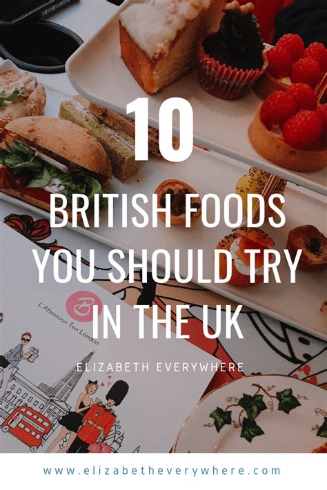 Most Popular British Foods Must Try In The Uk Artofit