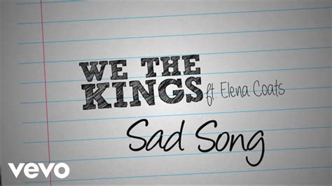 We The Kings Sad Song Lyric Video Ft Elena Coats Youtube