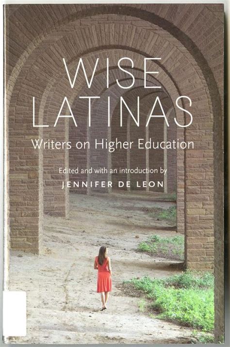 Wise Latinas Writers On Higher Education Two Steps Forward One Step