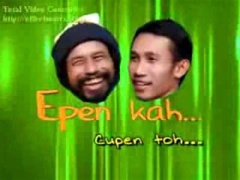 cupen toh epen kah