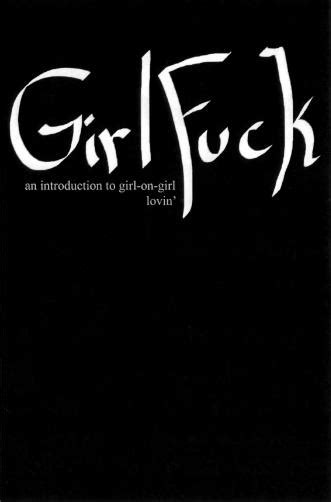 Girl Fuck An Introduction To Girl On Girl Lovin By Erika Moen Goodreads