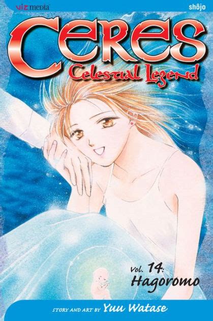 Ceres Celestial Legend Vol 14 Hagoromo By Yuu Watase Ebook