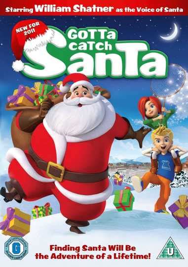 Gotta Catch Santa Claus 2008 Movie Moviefone