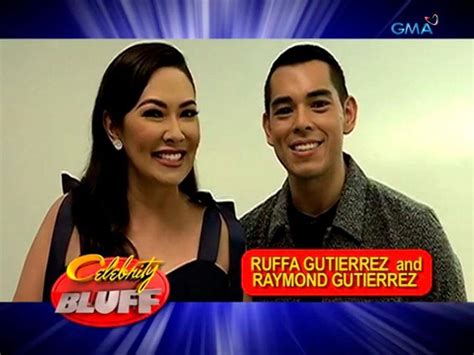 It turned i doubt na he ate tuna all the way. Celebrity Bluff: Ruffa Gutierrez and Raymond Gutierrez