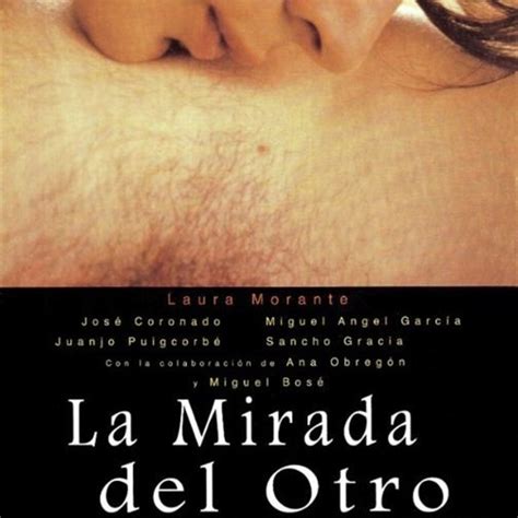 La Mirada Del Otro 1997 Audesc Podcast Peliculas Drama Erótico