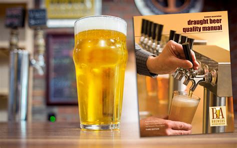 Draught Beer Quality Manual Updated To Reflect Current Best Practices Brewers Association
