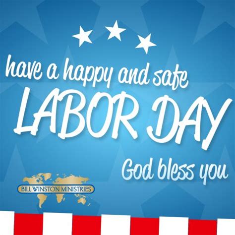 Happy Labor Day May God Continue To Bless The Work Of Your Hands
