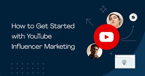 Youtube Influencer Marketing For Beginners How To Get Started In 2022