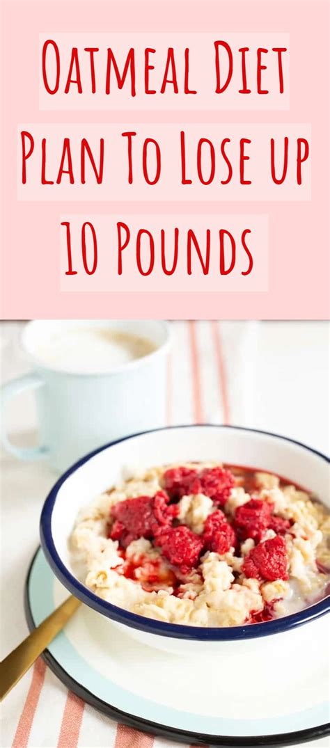 7 Day Oatmeal Diet Plan To Lose Up 10 Pounds In A Week