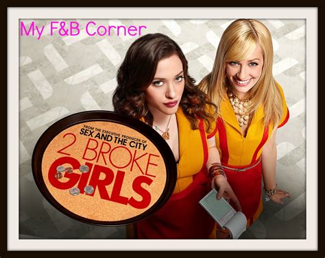 My Fb Corner La Moda Y La Belleza Va De Series Xiii 2 Broke Girls Tv Shows