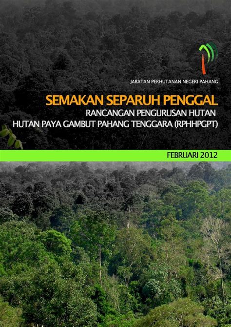 PDF Pengarah Jabatan Perhutanan Negeri Forestry Pahangforestry