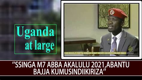 Bobi Wine Alabudde M7singa Abba Akalulu 2021 Youtube