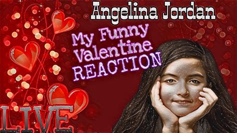 Unbelievable Angelina Jordan My Funny Valentine Live And Raw Reaction Youtube