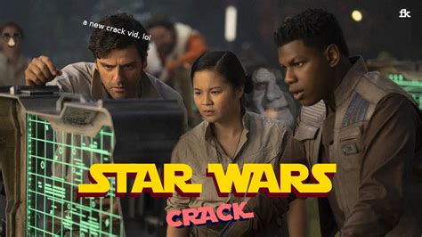 Star Wars Crack 3 Tros Edition Youtube