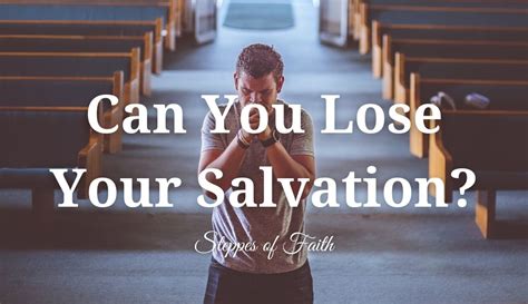 can you lose your salvation
