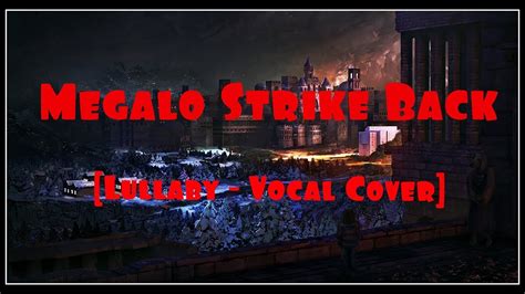 Undertale Amv Megalo Strike Back Lullaby Vocal Cover Melt