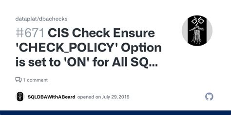 Cis Check Ensure Checkpolicy Option Is Set To On For All Sql