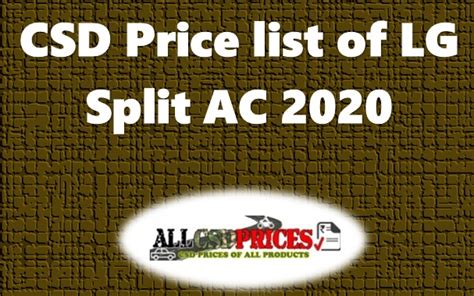 Check spelling or type a new query. CSD Price list of LG Split Air Conditioner (AC) 2020