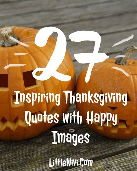 27 Inspiring Thanksgiving Quotes With Happy Images Littlenivicom