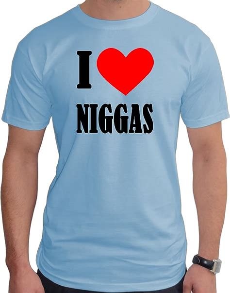 I Love Niggas Herren T Shirt Blau Xxl Amazon De Bekleidung