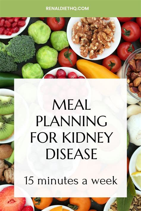 Love Your Kidneys Delicious Ckd Meal Planning Renal Diet Menu