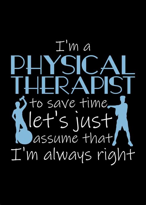 Physical Therapist Quote Poster By Designateddesigner Displate