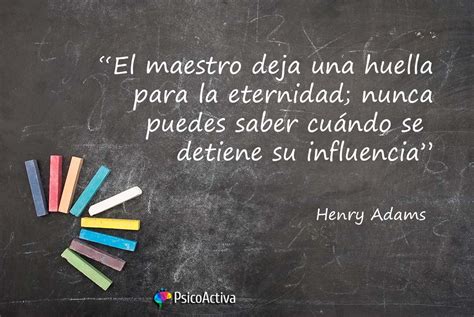 Introducir 85 Imagen Frases Celebres Maestros Profesores Abzlocal Mx