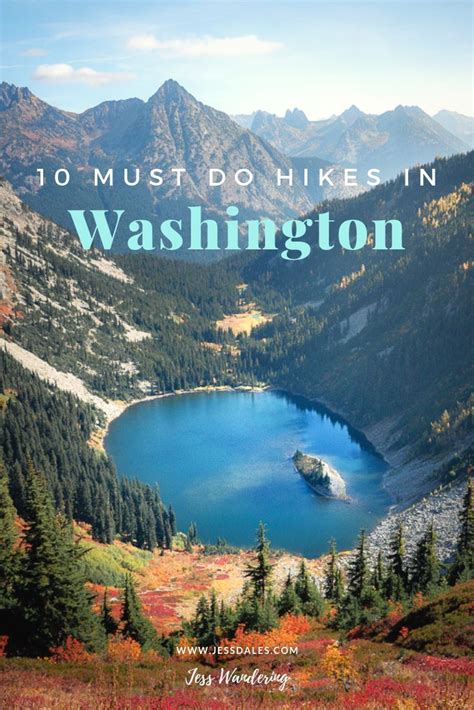 10 Must Do Hikes In Washington Washington State Travel Washington