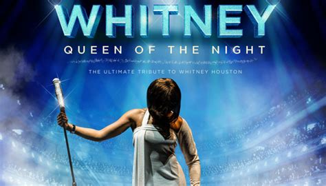 Tickets Whitney Queen Of The Night Princess Alexandra Auditorium
