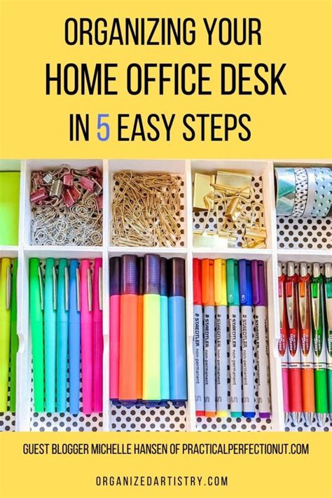 Organizing Your Home Office Desk In 5 Easy Steps Organizing Your Home