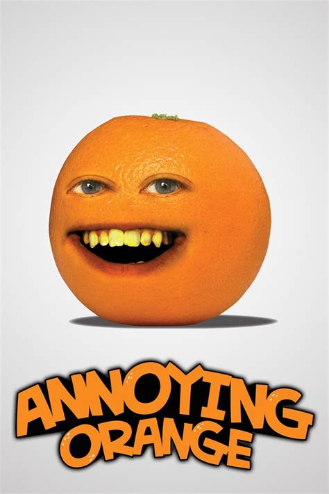 Annoying Orange Tv Series Posters The Movie Database Tmdb