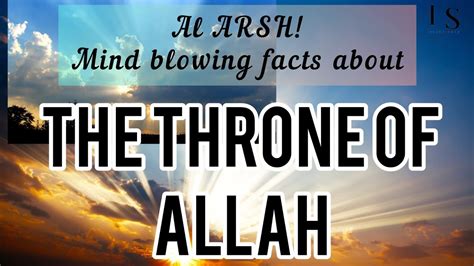 Al Arsh Mind Blowing Facts About The Throne Of Allah Islaamsays